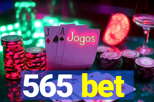 565 bet