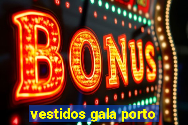 vestidos gala porto