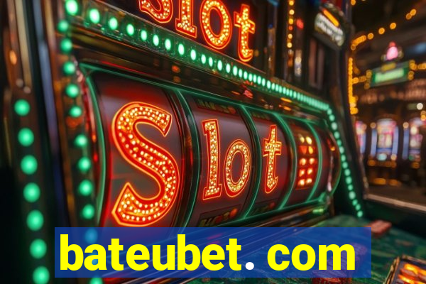 bateubet. com