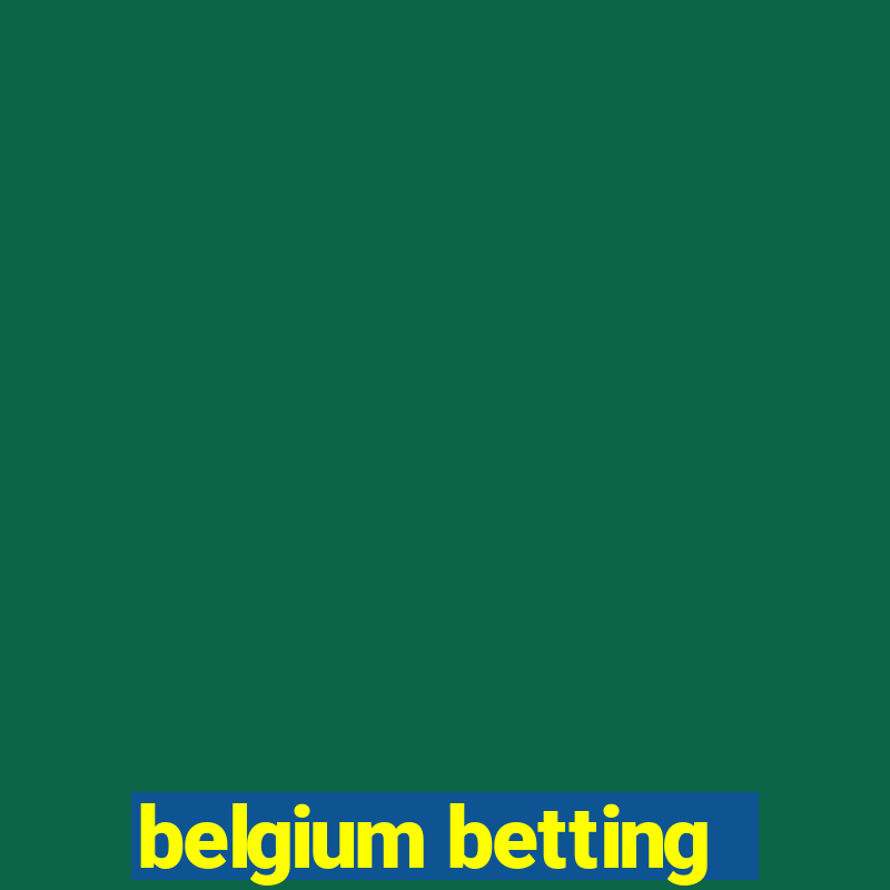 belgium betting