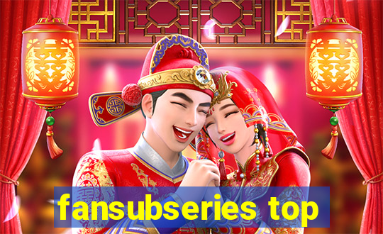 fansubseries top