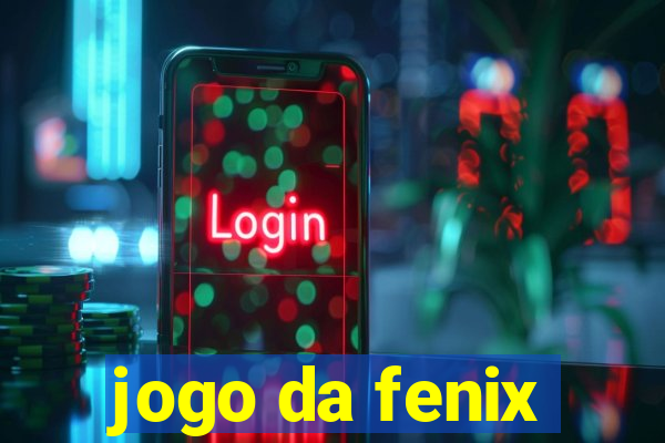 jogo da fenix