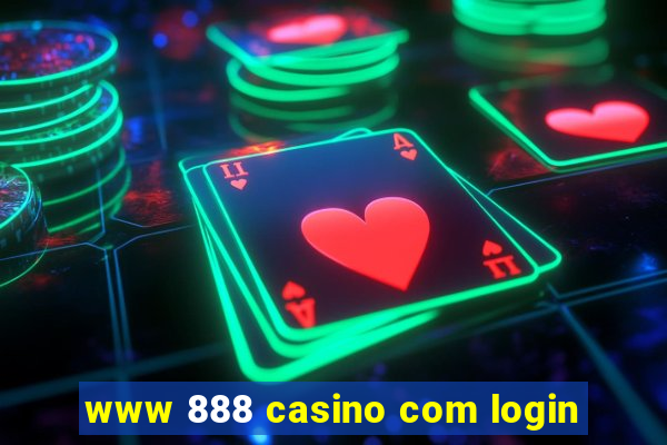 www 888 casino com login