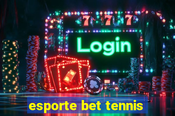 esporte bet tennis