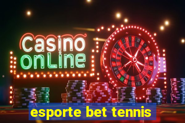 esporte bet tennis