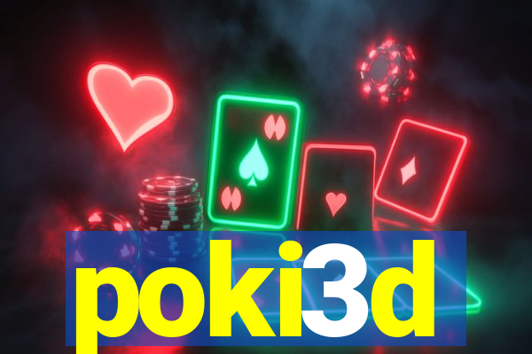 poki3d