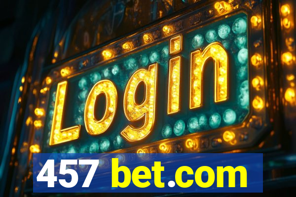 457 bet.com