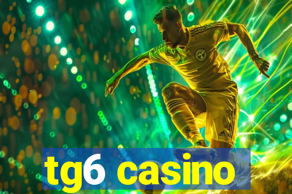 tg6 casino