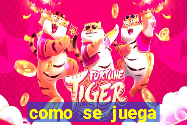 como se juega fortune tiger