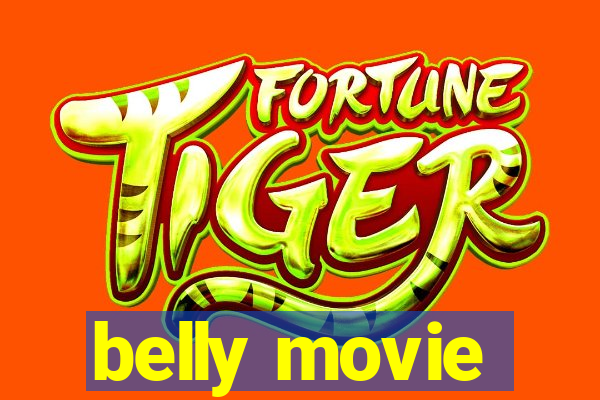 belly movie