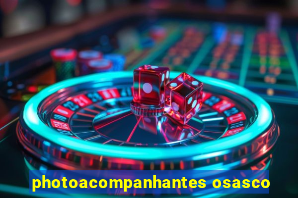 photoacompanhantes osasco