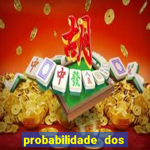 probabilidade dos jogos de azar