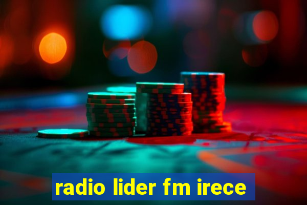 radio lider fm irece