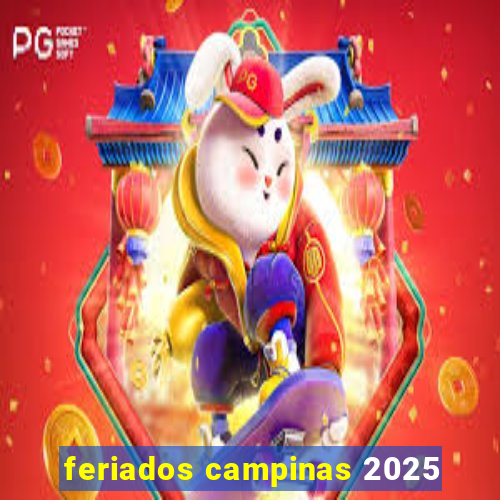 feriados campinas 2025