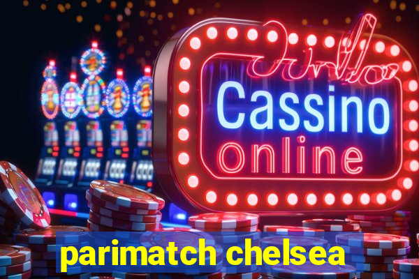 parimatch chelsea