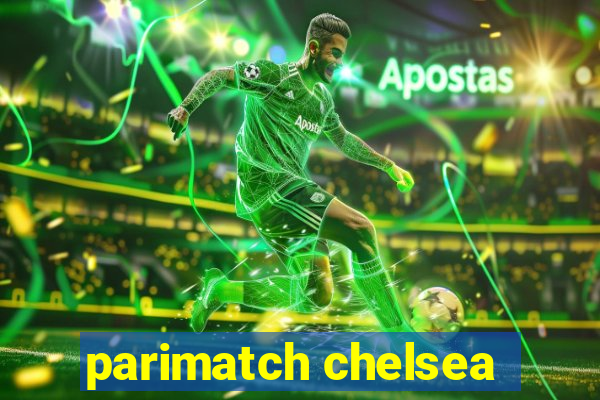 parimatch chelsea