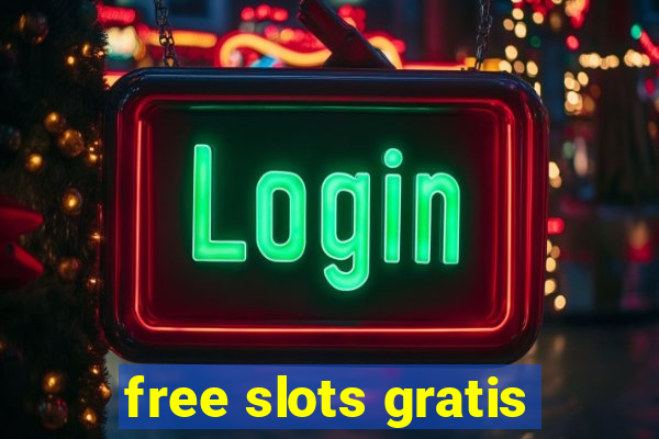 free slots gratis