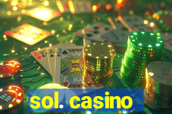 sol. casino