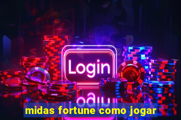 midas fortune como jogar