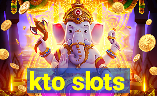 kto slots