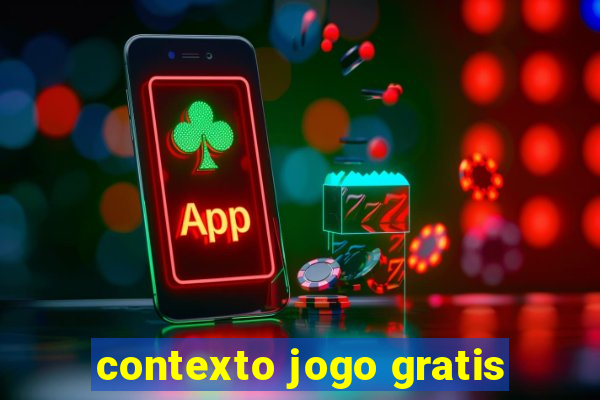 contexto jogo gratis