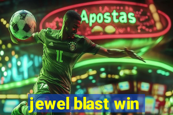 jewel blast win