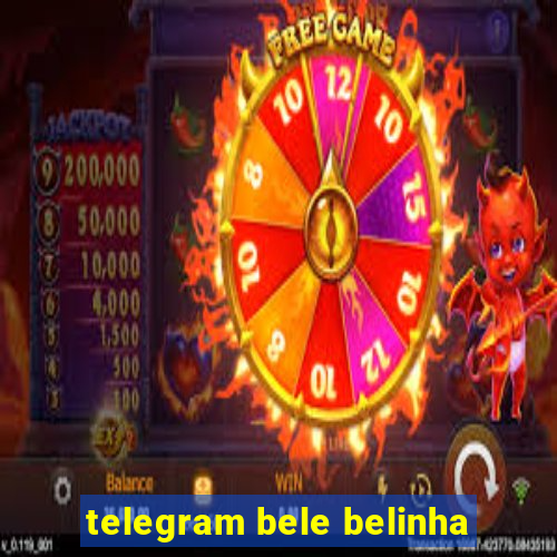 telegram bele belinha