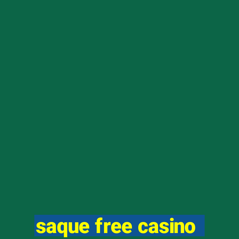 saque free casino