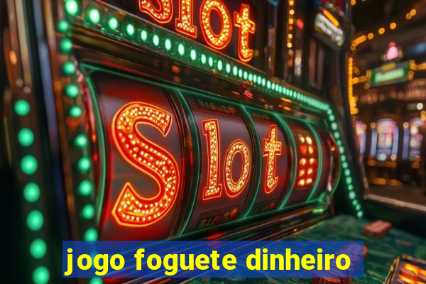 jogo foguete dinheiro