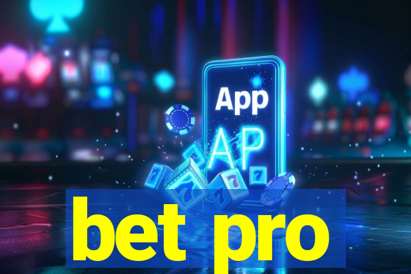 bet pro