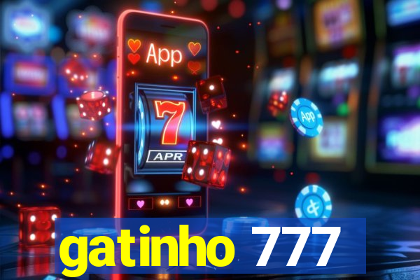 gatinho 777