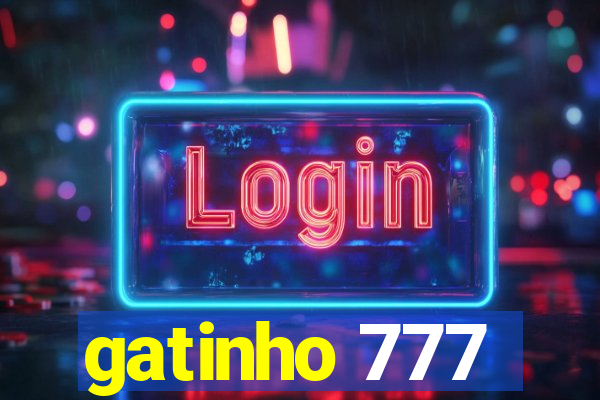 gatinho 777