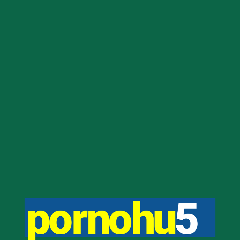 pornohu5