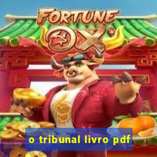 o tribunal livro pdf