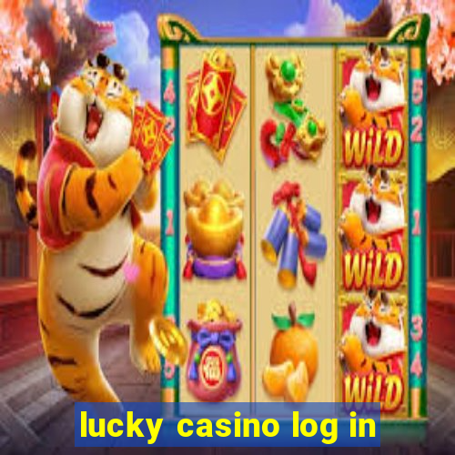 lucky casino log in