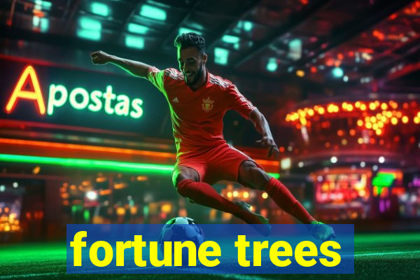 fortune trees