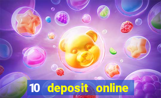 10 deposit online casino usa