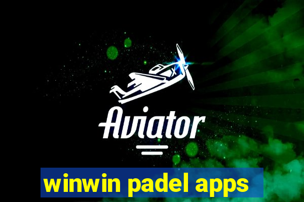 winwin padel apps