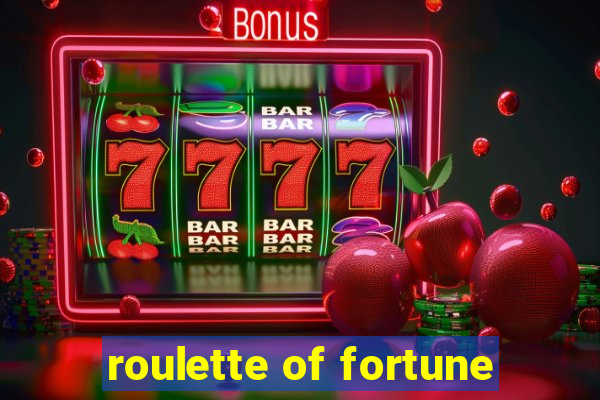 roulette of fortune