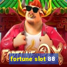 fortune slot 88