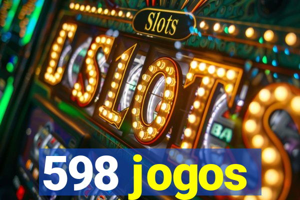 598 jogos