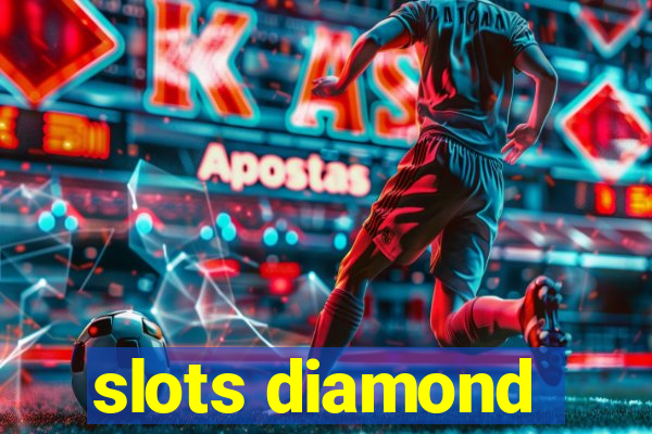 slots diamond