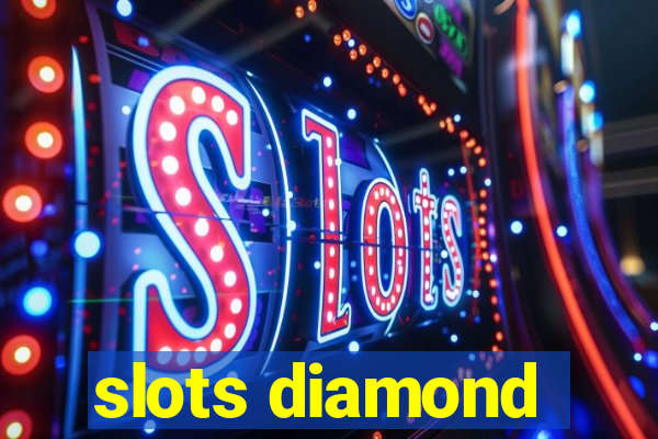 slots diamond