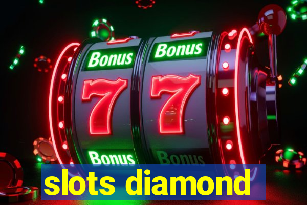 slots diamond