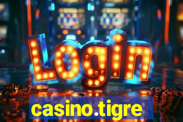 casino.tigre