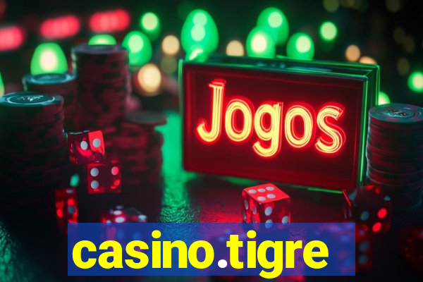 casino.tigre