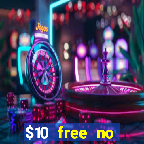 $10 free no deposit casino bonus canada