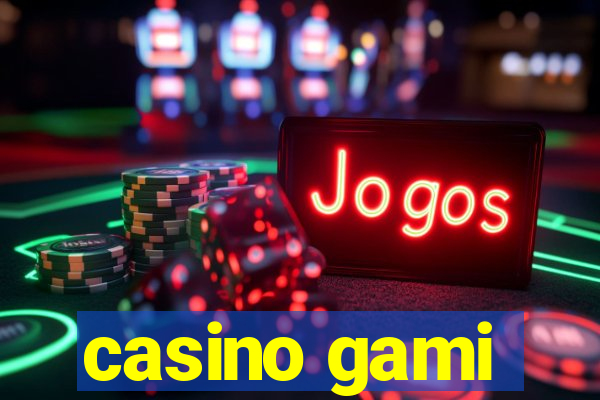 casino gami