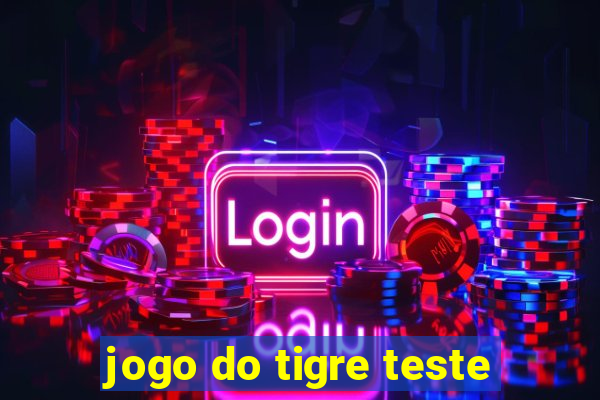 jogo do tigre teste