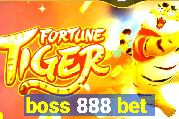 boss 888 bet